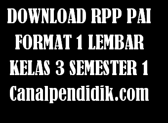 Download RPP 1 Lembar Pelajaran PAI Kelas 3 Semester 1